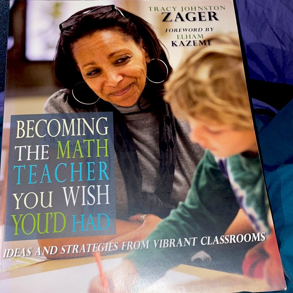 Becoming the Math Teacher You Wish You Had